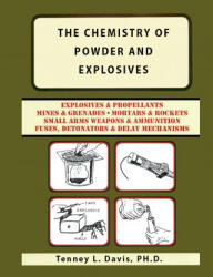 Chemistry of Powder and Explosives (ISBN: 9786201284524)