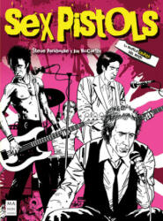 Sex Pistols - Jim Mccarthy, Steve Parkhouse (ISBN: 9788494928574)