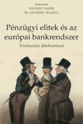 Pénzügyi elitek és az európai bankrendszer (2020)
