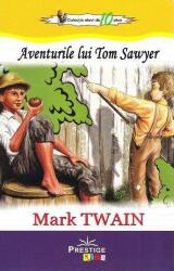 Aventurile lui Tom Sawyer - Mark Twain (ISBN: 9786068863573)