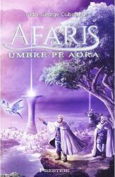Afaris. Umbre pe Aora (ISBN: 9786068863276)