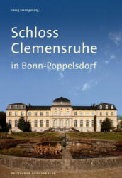 Schloss Clemensruhe in Bonn-Poppelsdorf - Georg Satzinger (2011)