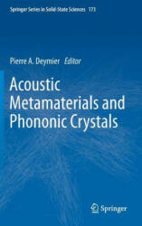 Acoustic Metamaterials and Phononic Crystals - Pierre A. Deymier (ISBN: 9783642312311)