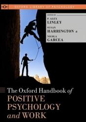 The Oxford Handbook of Positive Psychology and Work (ISBN: 9780199989966)