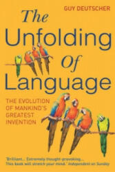 Unfolding Of Language - Guy Deutscher (2006)