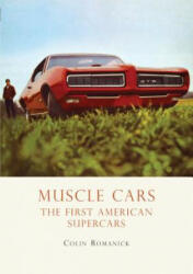 Muscle Cars - Colin Romanick (2012)