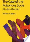 The Case of the Poisonous Socks: Tales from Chemistry (2011)