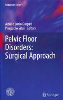Pelvic Floor Disorders: Surgical Approach (ISBN: 9788847054400)