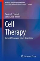 Cell Therapy: Current Status and Future Directions (ISBN: 9783319571522)