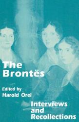 The Brontes: Interviews and Recollections (ISBN: 9780333663141)