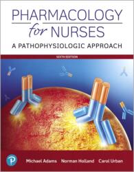 Pharmacology for Nurses (ISBN: 9780135218334)