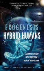 Exogenesis: Hybrid Humans - Daniella Fenton, Erich von Däniken (ISBN: 9781632651747)