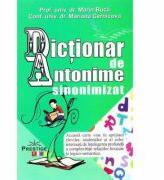 Dicționar de antonime sinonimizat (ISBN: 9786068878126)