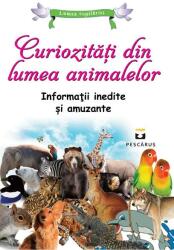 Curiozitati din lumea animalelor (ISBN: 9786068379654)