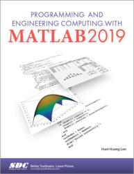 Programming and Engineering Computing with MATLAB 2019 (ISBN: 9781630572976)