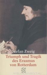 Triumph und Tragik des Erasmus von Rotterdam - Stefan Zweig (ISBN: 9783596222797)