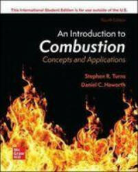 ISE An Introduction to Combustion: Concepts and Applications - Stephen Turns (ISBN: 9781260575521)