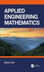 Applied Engineering Mathematics - Vick, Brian (ISBN: 9780367432768)