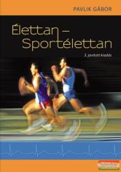 Pavlik Gábor - Élettan-sportélettan - 3. javított kiadás (ISBN: 9789632267159)