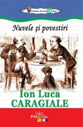 Nuvele si povestiri - Ion Luca Caragiale (ISBN: 9786068863849)
