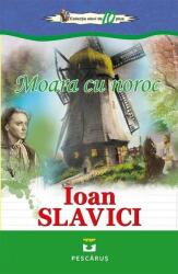 Moara cu noroc (ISBN: 9786068878034)