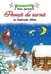 Povești de iarnă cu bunicuța Alina (ISBN: 9786068863191)