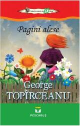 Pagini alese - George Toparceanu (ISBN: 9786068379890)