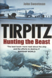 Tirpitz - John Sweetman (ISBN: 9780750937559)