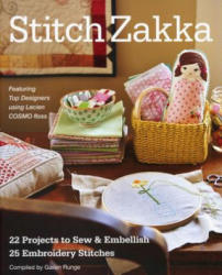 Stitch Zakka - Gailen Runge, Amy Adams, Lynette Anderson (ISBN: 9781607057338)