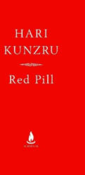 Red Pill - Hari Kunzru (ISBN: 9781471194474)
