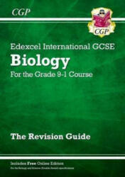 Grade 9-1 Edexcel International GCSE Biology: Revision Guide with Online Edition - CGP Books (ISBN: 9781782946748)