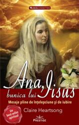 Ana, bunica lui IIsus - Claire Heartsong (ISBN: 9786069651148)