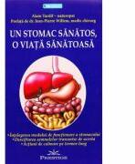 Un stomac sanatos, o viata sanatoasa - Alain Tardif (ISBN: 9786068863122)