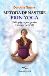 Metoda de naştere prin yoga (ISBN: 9786069265352)
