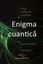 Enigma cuantica - Bruce Rosenblum, Fred Kuttner (ISBN: 9786069237939)