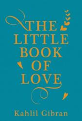 The Little Book of Love (ISBN: 9781786072818)