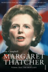 Margaret Thatcher Volume Two - The Iron Lady (ISBN: 9780099516774)