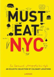 Must Eat NYC - Luc Hoornaert & Kris Vlegels (ISBN: 9789401419147)