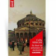 Pe firul de paianjen al memoriei - Cella Serghi (ISBN: 9786064609632)