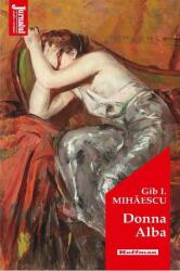 Donna Alba - Gib I. Mihaescu (ISBN: 9786064609656)