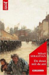 De doua mii de ani - Mihail Sebastian (ISBN: 9786064609670)