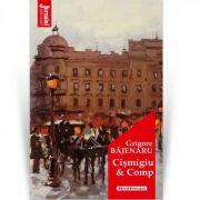 Cismigiu & Comp - Grigore Bajenaru (ISBN: 9786064609748)