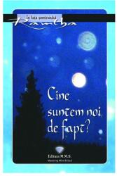 Cine suntem noi, de fapt? - Ramtha (ISBN: 9789738810532)