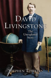 David Livingstone - Stephen Tomkins (ISBN: 9780745955681)