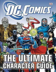 DC Comics Ultimate Character Guide - Brandon T. Snider (ISBN: 9780756682613)