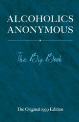 Alcoholics Anonymous: The Big Book (ISBN: 9780486834177)