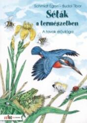 Schmidt Egon, Budai Tibor - Séták a természetben - A tavak élővilága (ISBN: 9789631646481)