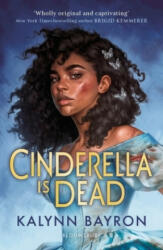 Cinderella Is Dead (ISBN: 9781526621979)
