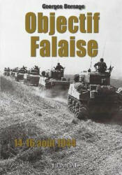 Objectif Falaise - Georges Bernage (ISBN: 9782840483120)