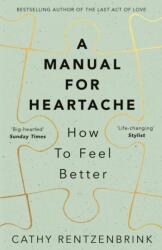 Manual for Heartache (ISBN: 9781509824465)